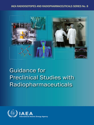 cover image of Guidance for Preclinical Studies with Radiopharmaceuticals
